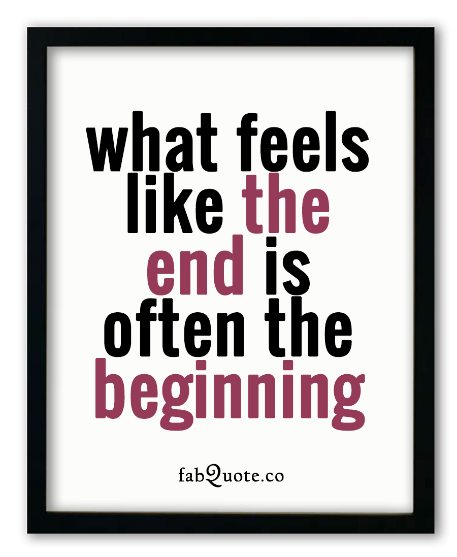 Beginning And End Quotes The End Is The Beginning" Quote