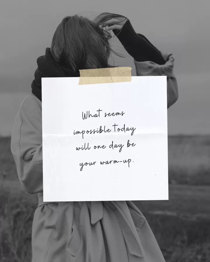 What seems impossible today