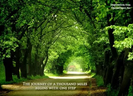 Confucius - "Journey of a thousand miles"
