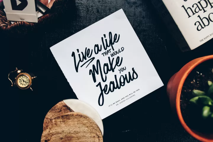 "A life that would make you jealous"