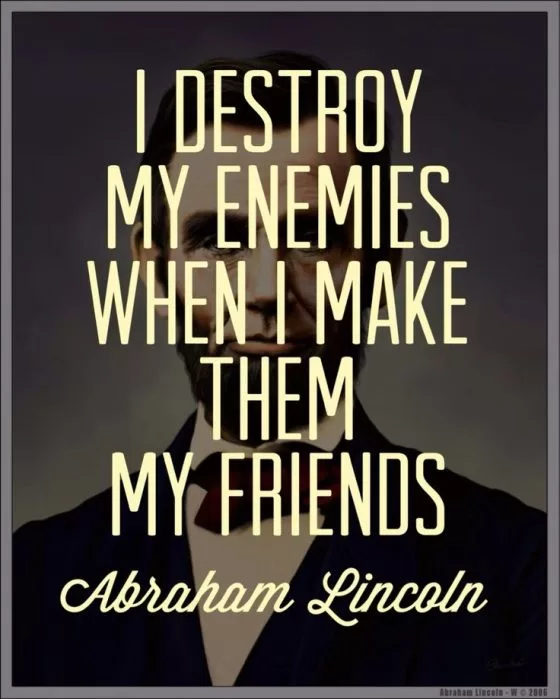 Abraham Lincoln "Enemies"