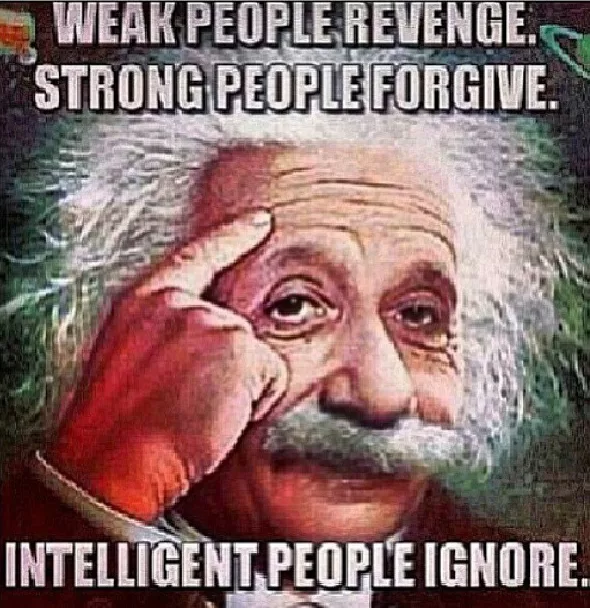 Albert Einstein "Intelligent people ignore"