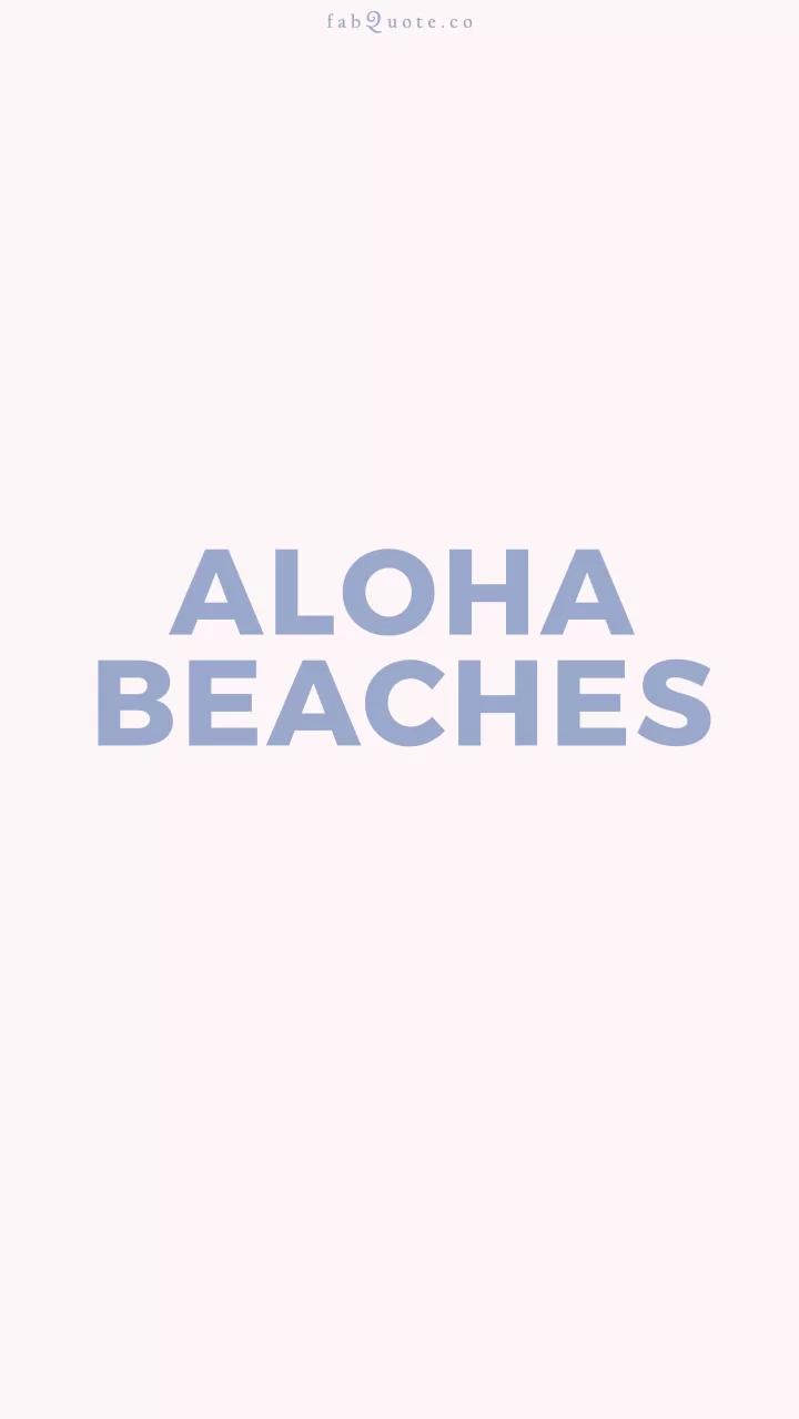 Aloha Beaches