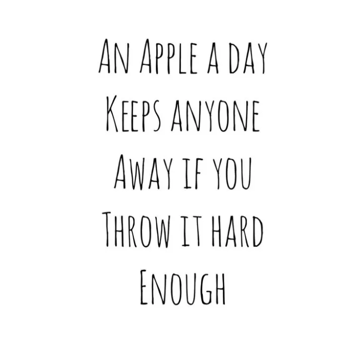 "An apple a day"