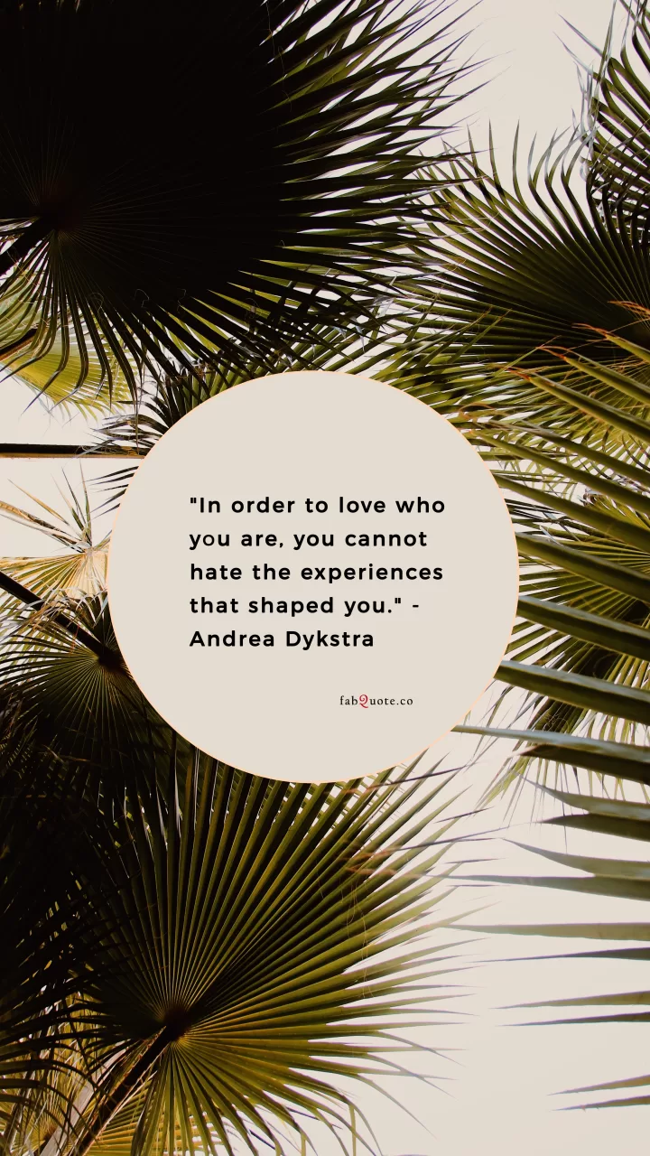 Andrea Dykstra "Experiences that shaped you"