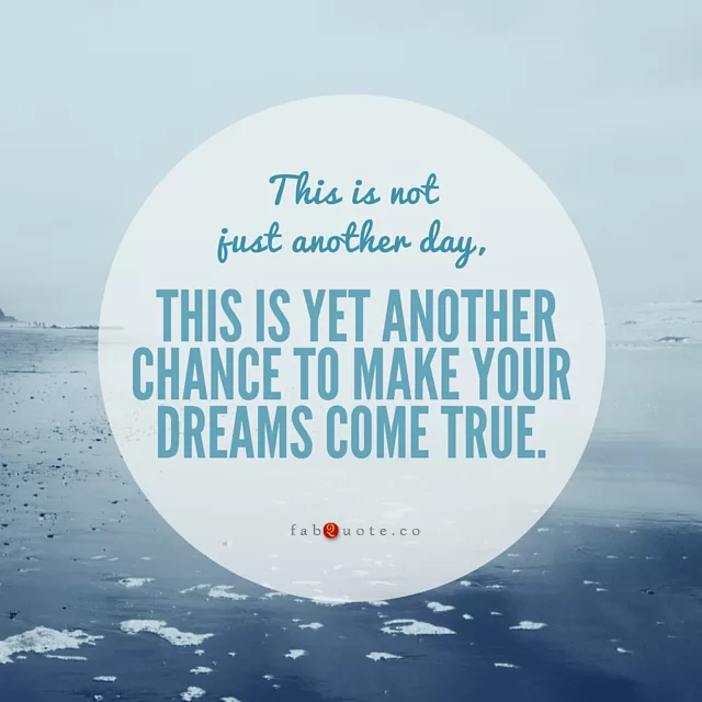 Quote about chance and dreams