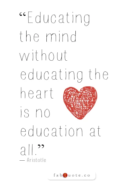 Aristotle "Educating the heart"