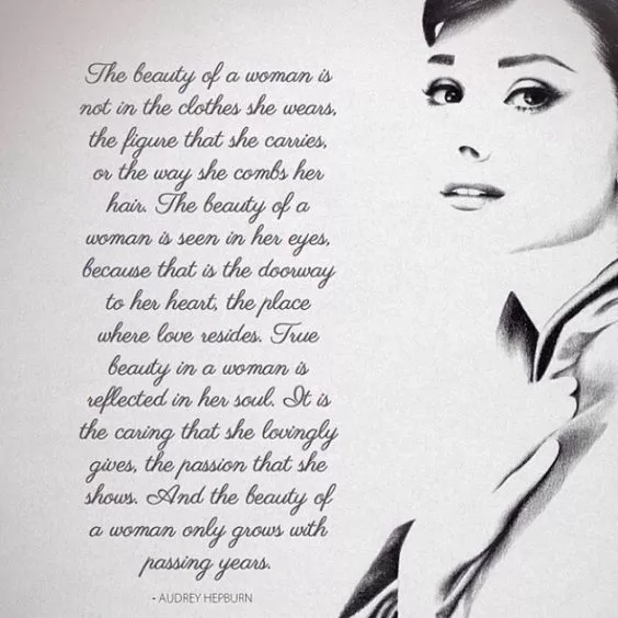 Audrey Hepburn "The beauty of a woman"