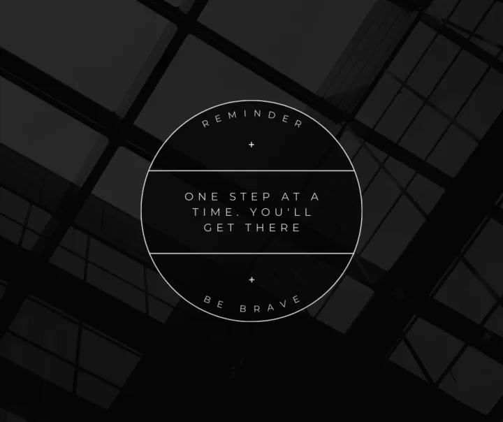 "Be Brave"