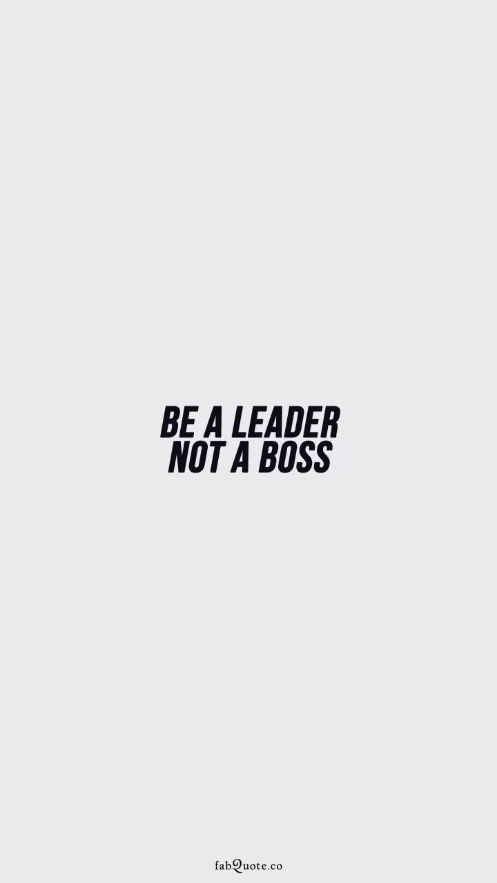 "Be a Leader"