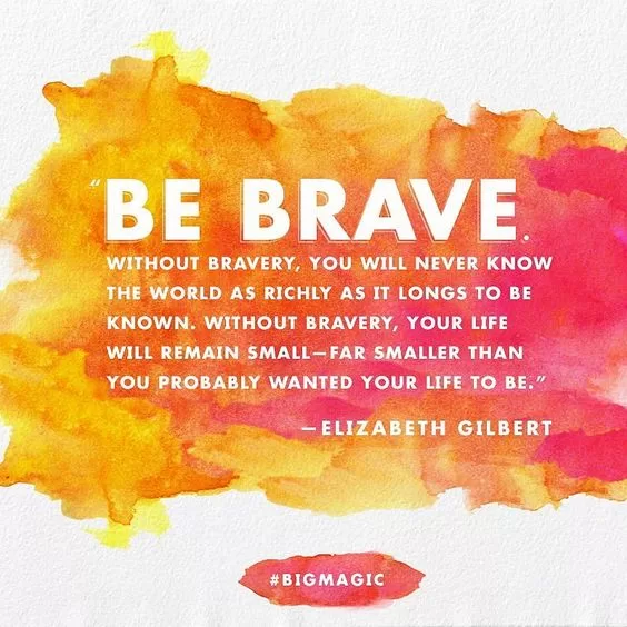 Bravery Quotes