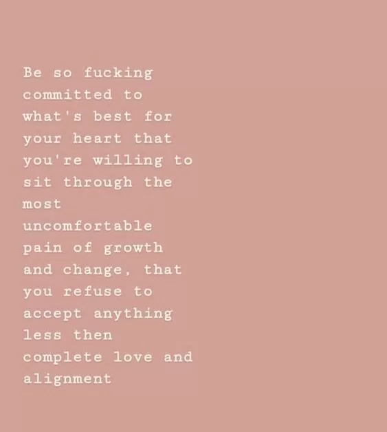 "Be committed to what's best for you"