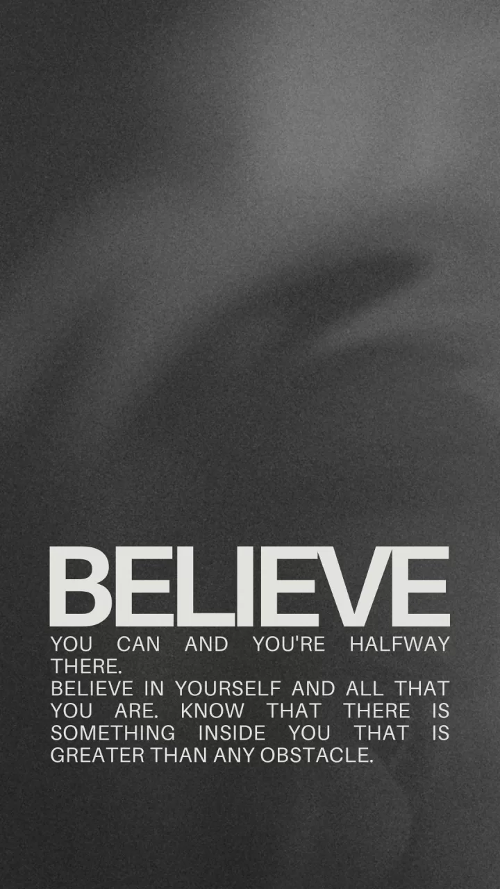 "Believe you Can"