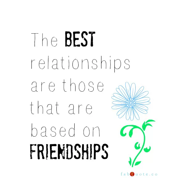 "Best relationships"