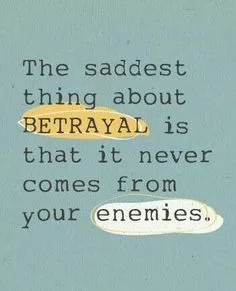 "Betrayal"