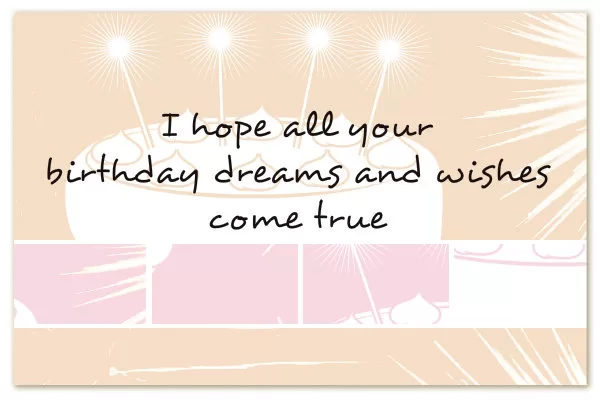 Birthday Dreams and Wishes