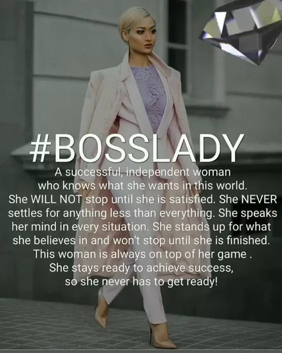 "Bosslady"