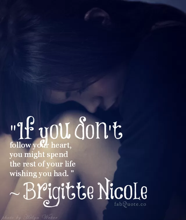 Brigitte Nicole "Follow your heart"