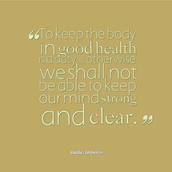 Buddha "Healthy Body"