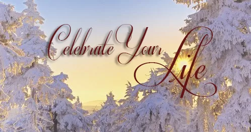 Celebrate Your Life 