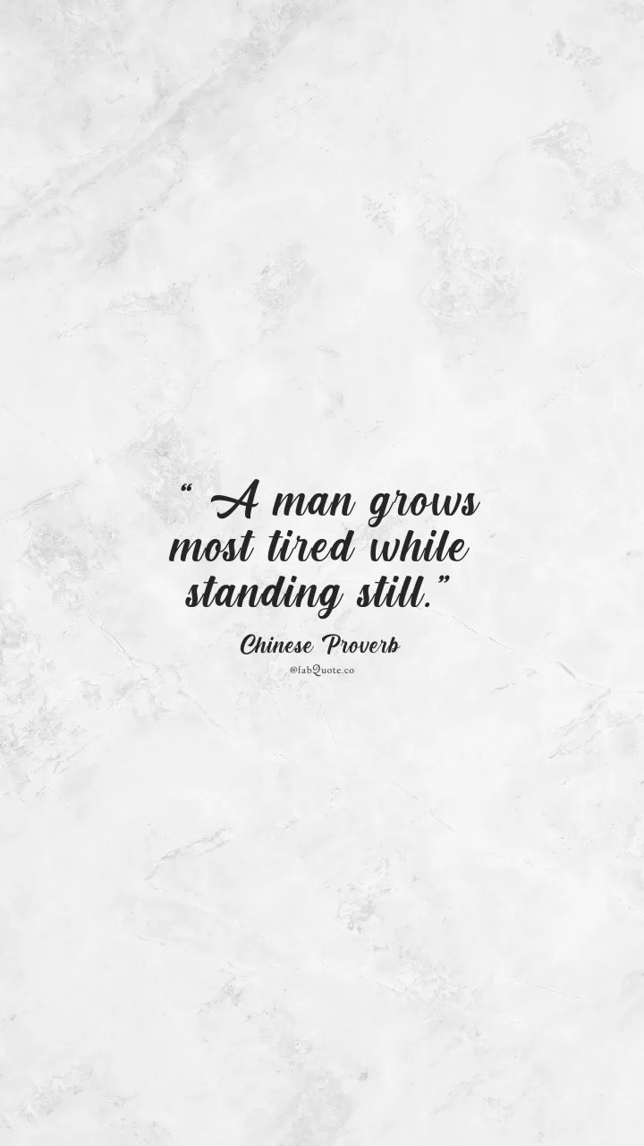 Chinese Proverb "Standing Still"