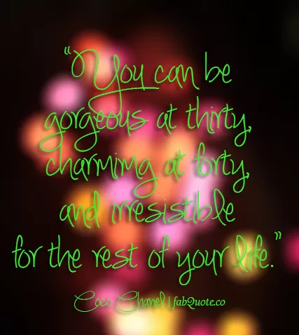 Coco Chanel - Irresistible for the rest of your life