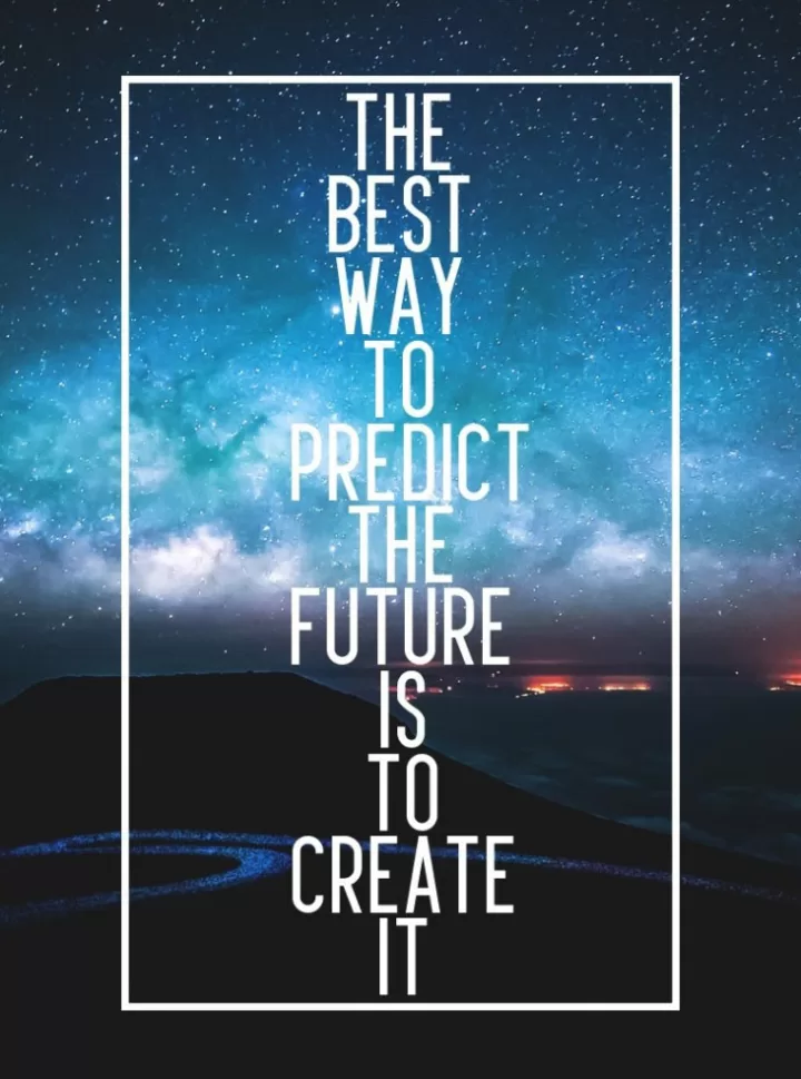 "Create your Future"