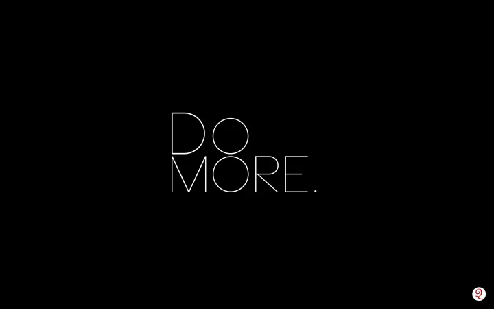 "Do More"