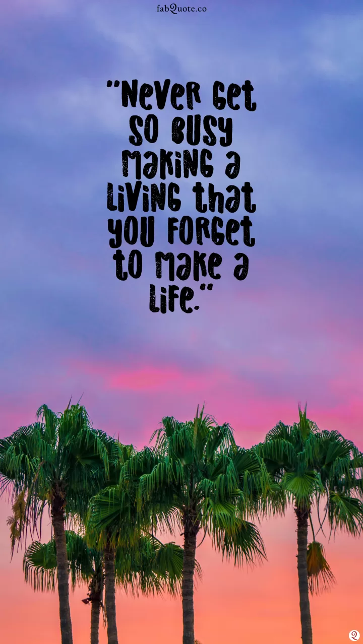 Quotes about Living Life