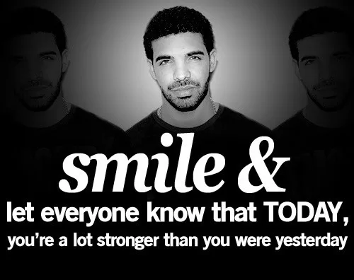 Drake - Stronger than yesterday