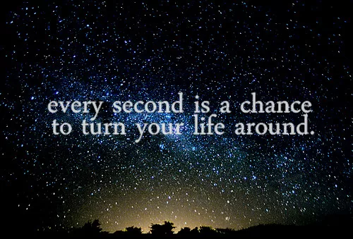 Turn your life around