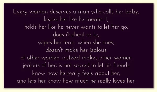 Every woman deserves a good man