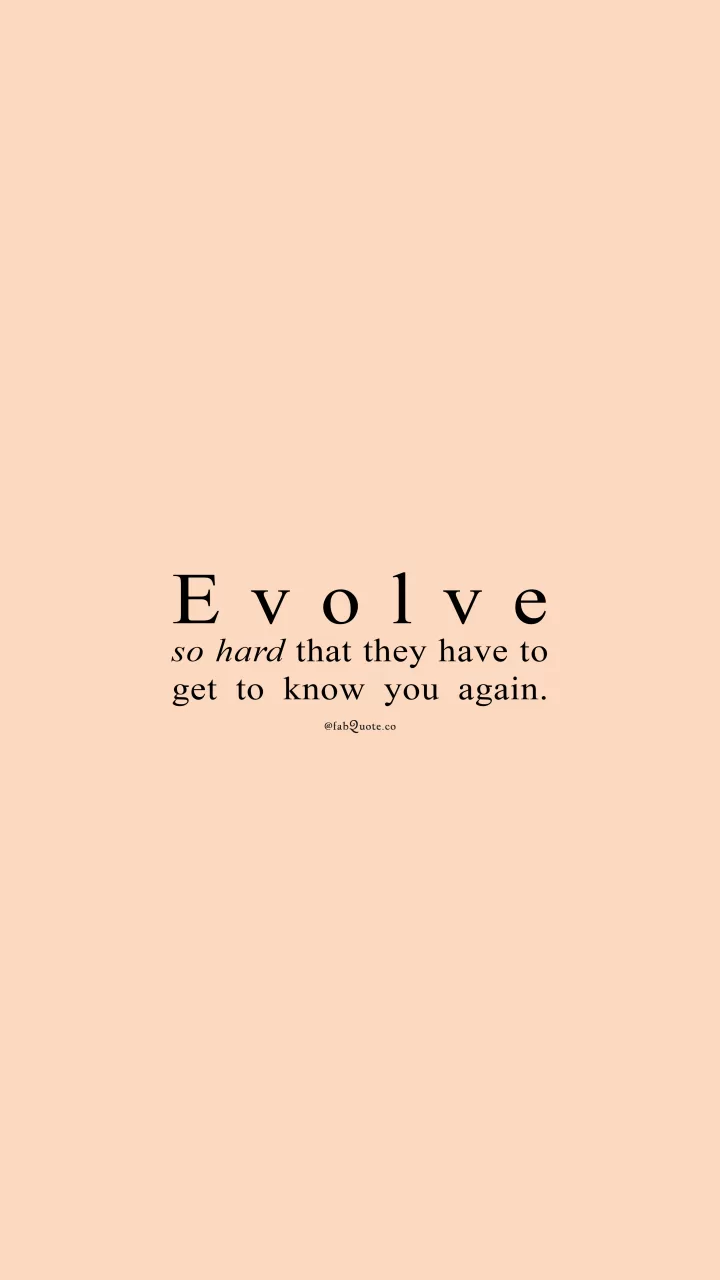 "Evolve"