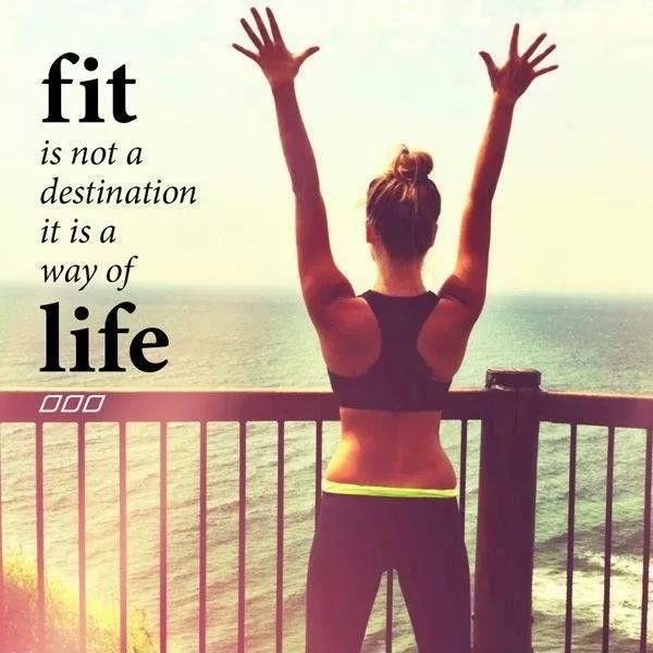 "Fit is a way of life"