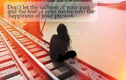 Focus on your present