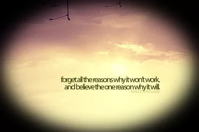 Forget all the reasons