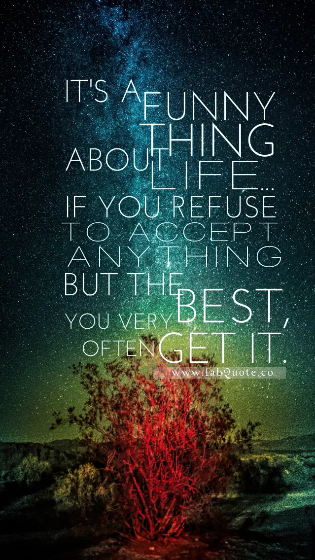 "Funny thing about Life"