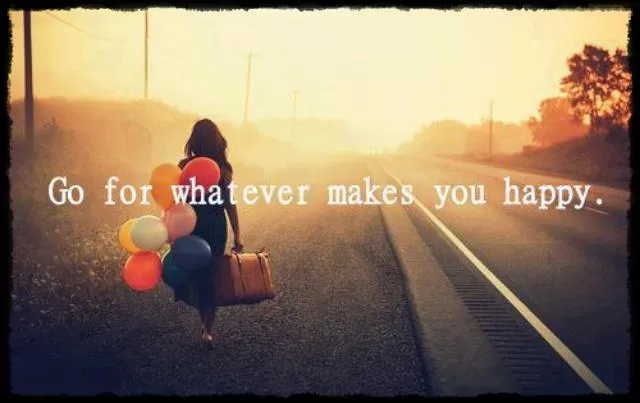 Go for whatever makes you happy