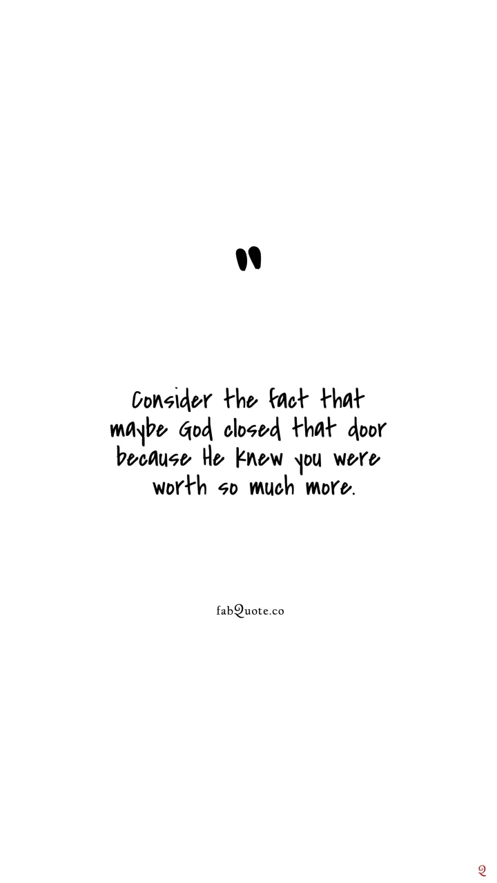 "God closed that door"