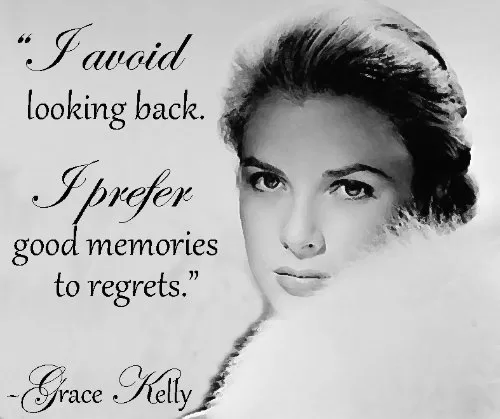 Grace Kelly - "Good memories"