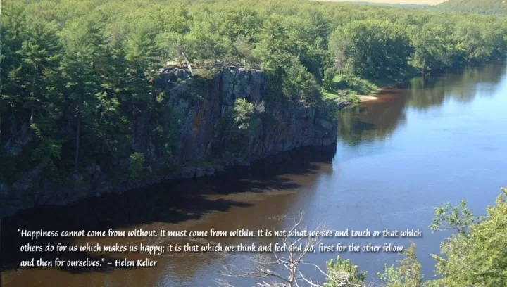 Helen Keller - "Happines comes from within"