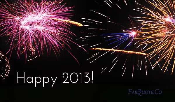 Happy 2013