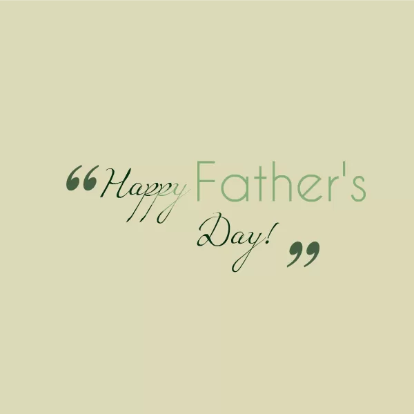 Happy Day for Dad