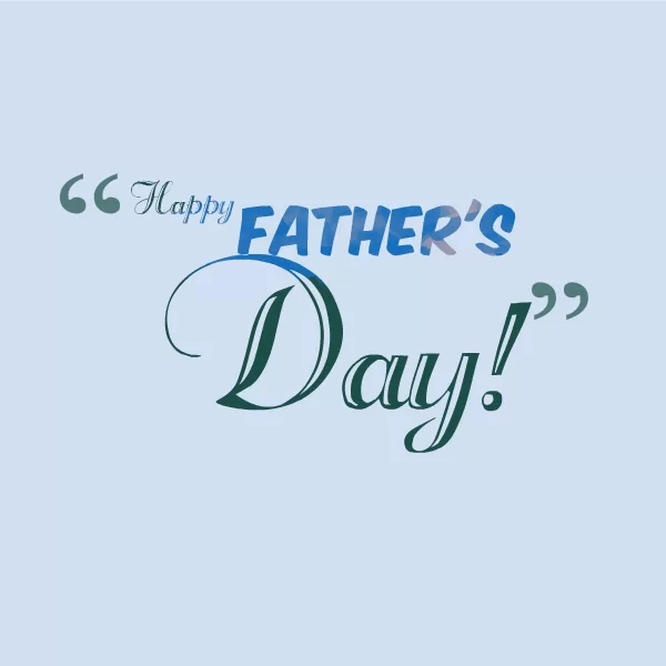 "Happy Father's Day" Wish