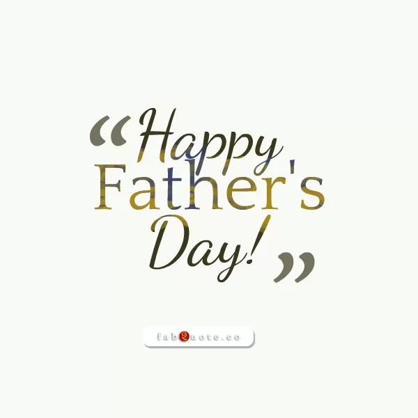 "Happy Father's Day" Wish
