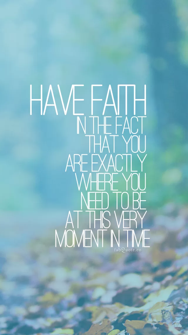 "Have faith"