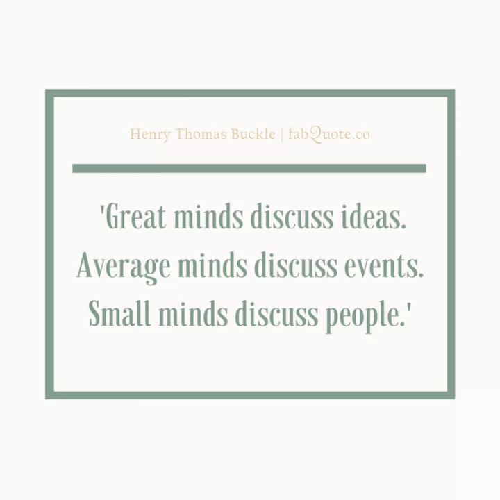 Henry Thomas Buckle "People's minds"