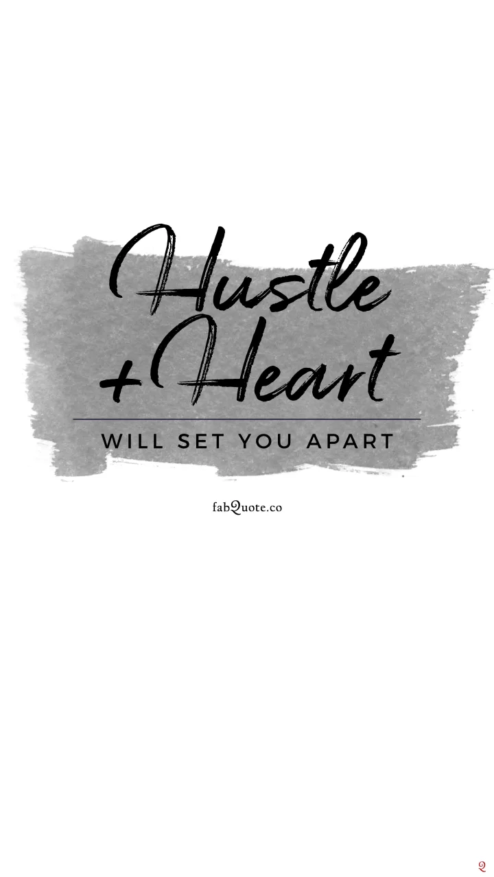 Hustle and Passion