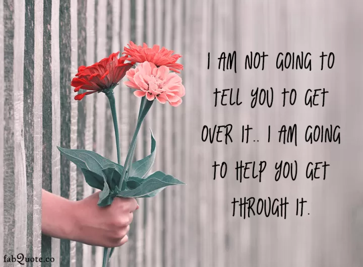 Quotes about Being Supportive