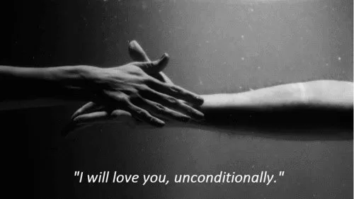 "I love you, unconditionally"